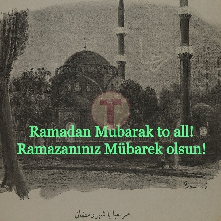 Ramazanınız Mübarek olsun!
Ramadan Mubarak to all!...